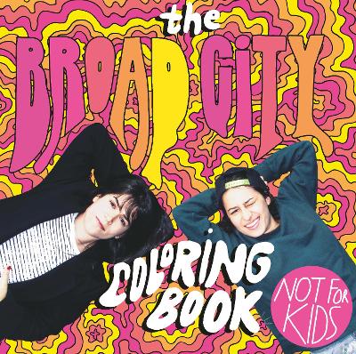 Broad City Colouring Book book