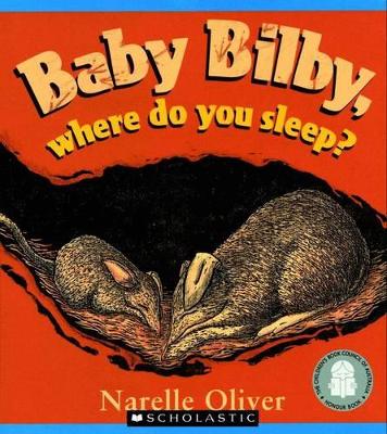 Baby Bilby Where Do You Sleep by Narelle Oliver