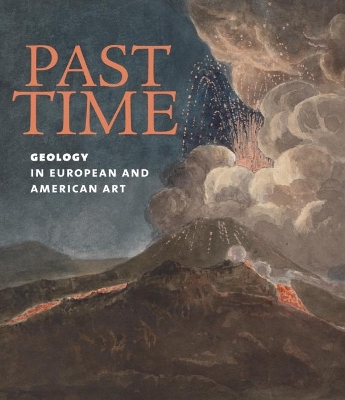 Past Time: Geology in European and American Art book