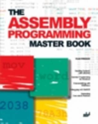 The Assembly Programming Master Book book