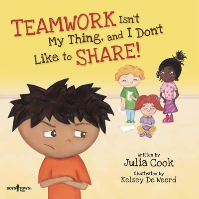 Teamwork isn't My Thing, and I Don't Like to Share! Inc. Freed Audio CD by Julia Cook