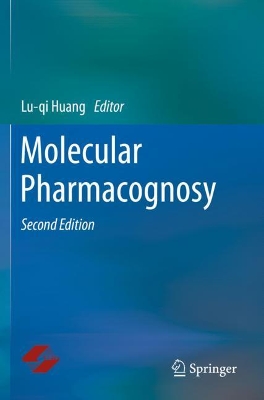 Molecular Pharmacognosy by Lu-qi Huang