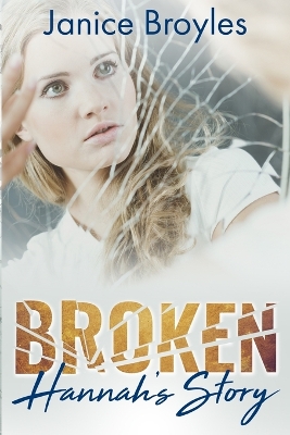 Broken: Hannah's Story book