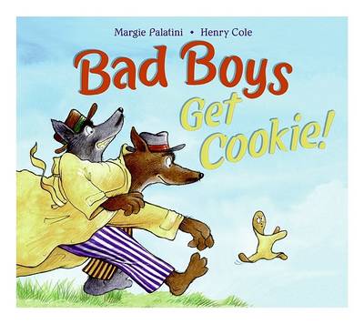 Bad Boys Get Cookie! book