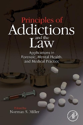 Principles of Addictions and the Law book