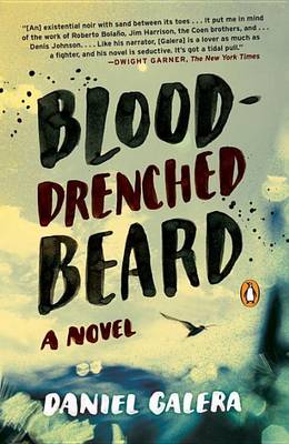 Blood-Drenched Beard by Daniel Galera