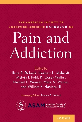 American Society of Addiction Medicine Handbook on Pain and Addiction book