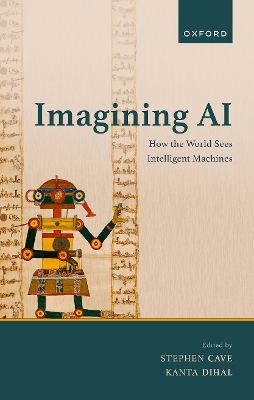 Imagining AI: How the World Sees Intelligent Machines book