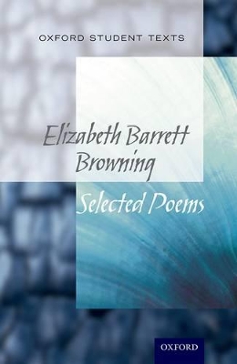 Oxford Student Texts: Elizabeth Barrett Browning book