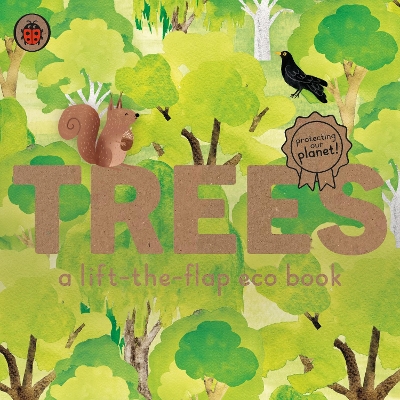 Trees: A lift-the-flap eco book book