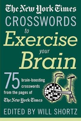 New York Times Crosswords to Exercise Your Brain book