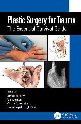 Plastic Surgery for Trauma: The Essential Survival Guide book