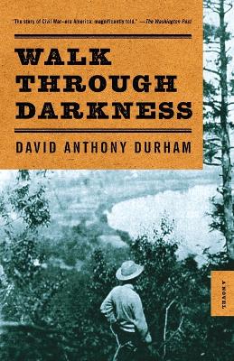 Walk Through Darkness book