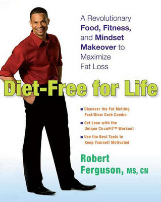 Diet-Free for Life by Robert Ferguson