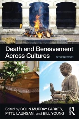 Death and Bereavement Across Cultures by Colin Murray Parkes