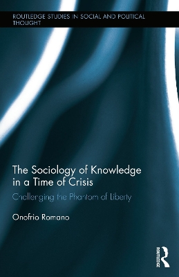 The Sociology of Knowledge in a Time of Crisis by Onofrio Romano