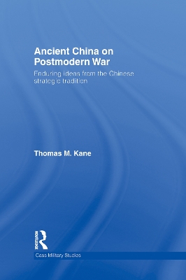 Ancient China on Postmodern War by Thomas M. Kane