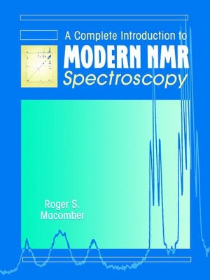 Complete Introduction to Modern NMR Spectroscopy book