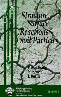 Structure and Surface Reactions of Soil Particles book