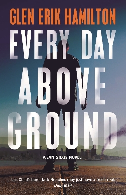 Every Day Above Ground book