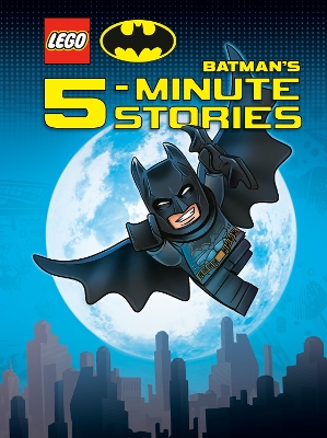 LEGO DC Batman's 5-Minute Stories Collection (LEGO DC Batman) book