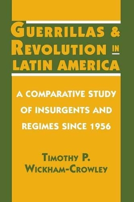 Guerrillas and Revolution in Latin America book