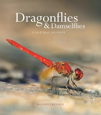 Dragonflies and Damselflies: A Natural History book