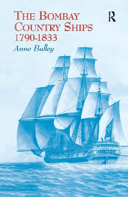 Bombay Country Ships 1790-1833 book