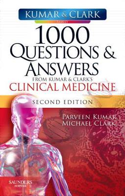 1000 Questions and Answers from Kumar & Clark's Clinical Medicine by Parveen Kumar