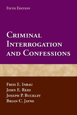 Criminal Interrogation And Confessions book