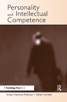 Personality and Intellectual Competence by Tomas Chamorro-Premuzic