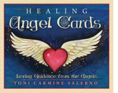 Healing Angel Cards: Loving Guidance from the Angels book