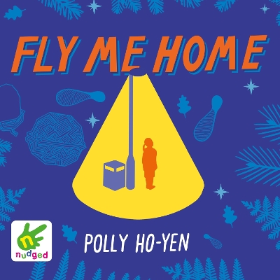 Fly Me Home by Polly Ho-Yen