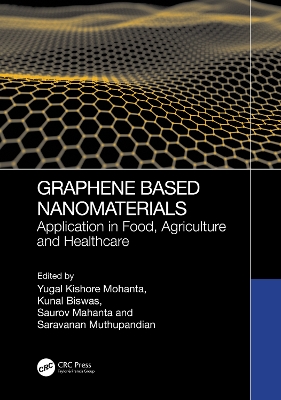 Graphene-Based Nanomaterials: Application in Food, Agriculture and Healthcare book