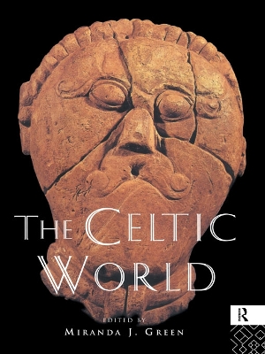 The The Celtic World by Miranda Green