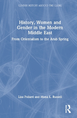 History, Women and Gender in the Modern Middle East book