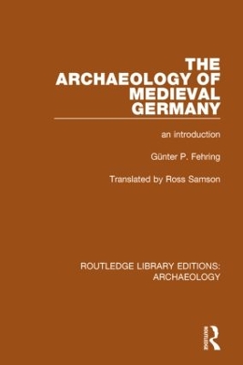 Archaeology of Medieval Germany book
