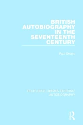 British Autobiography in the Seventeenth Century book