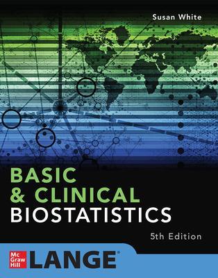 Basic & Clinical Biostatistics: Fifth Edition book
