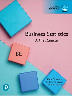 Business Statistics: A First Course, Global Edition book