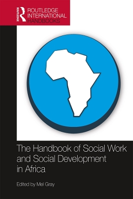 The Handbook of Social Work and Social Development in Africa book