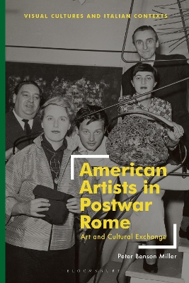 American Artists in Postwar Rome: Art and Cultural Exchange book