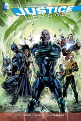 Justice League Volume 6: Injustice League HC by Geoff Johns