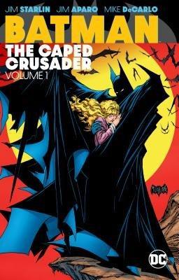 Batman The Caped Crusader Vol. 1 book