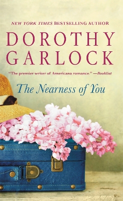 Nearness of You by Dorothy Garlock
