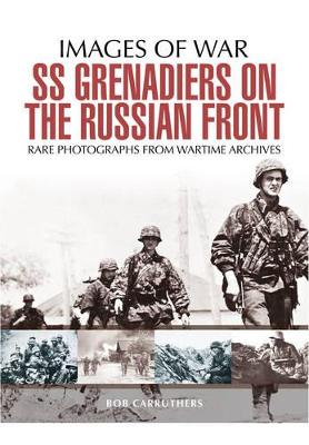 SS Grenadiers in Combat book