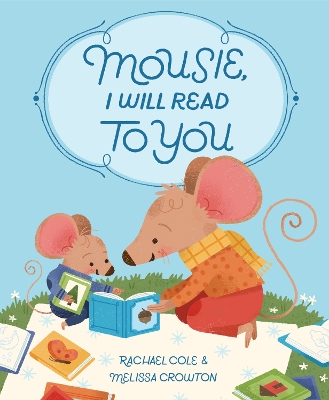 Mousie, I Will Read to You book