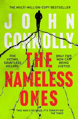 The Nameless Ones: Private Investigator Charlie Parker hunts evil in the nineteenth book in the globally bestselling series book