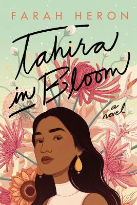 Tahira in Bloom: A Novel book