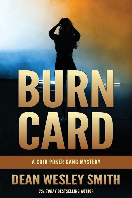 Burn Card: A Cold Poker Gang Mystery book